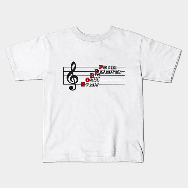 Music Theory - Every Good Boy Deserves Fudge Kids T-Shirt by tentihandmade